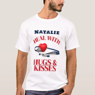 Heal with Hugs & Kisses I Doctor's Stethoscope  T-Shirt