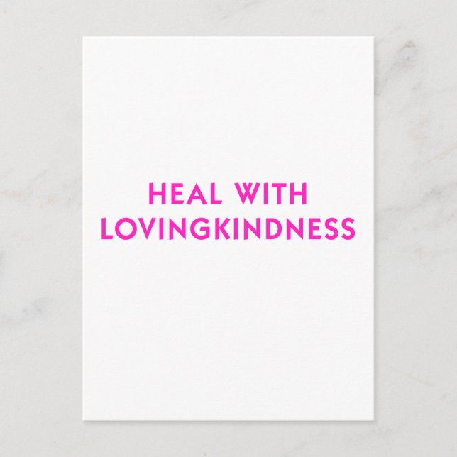 Heal with Lovingkindness Postcard (Front)