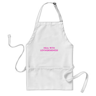 Heal with Lovingkindness Standard Apron