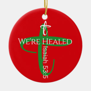 Healed Bible Verse Christian Christmas Green Cross Ceramic Ornament