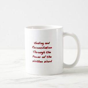 Healing and Reconciliation Coffee Mug