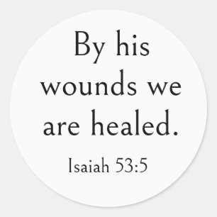 Healing Bible Verse, Get Well, Isaiah 53:5, Art Classic Round Sticker