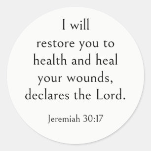Healing Bible Verse, Get Well, Jeremiah 30:17, Art Classic Round Sticker
