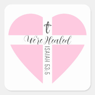 Healing Bible Verse Pink Heart Cross Simple White Square Sticker