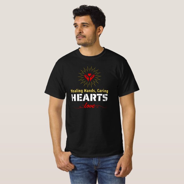 Healing Hands, Caring Hearts - Inspirational Quote T-Shirt (Front Full)
