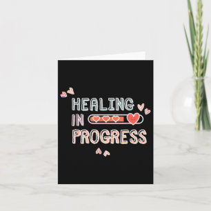 Healing In Progress Mental Health Awareness Self C Card
