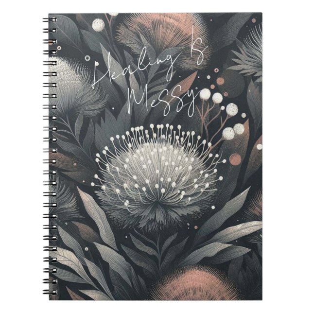  Healing Is Messy – Midnight Bloom Botanical Art Notebook (Front)
