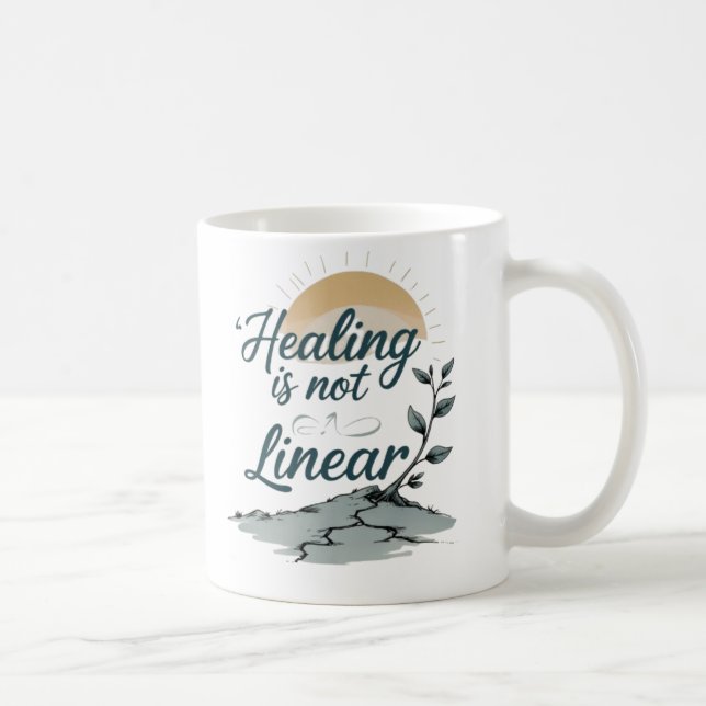 Healing Is Not Linear – Motivational Quote Mug (Right)