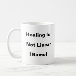 Healing Is Not Linear Mug – Custom Mental Health