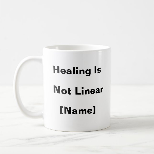 Healing Is Not Linear Mug – Custom Mental Health  (Left)