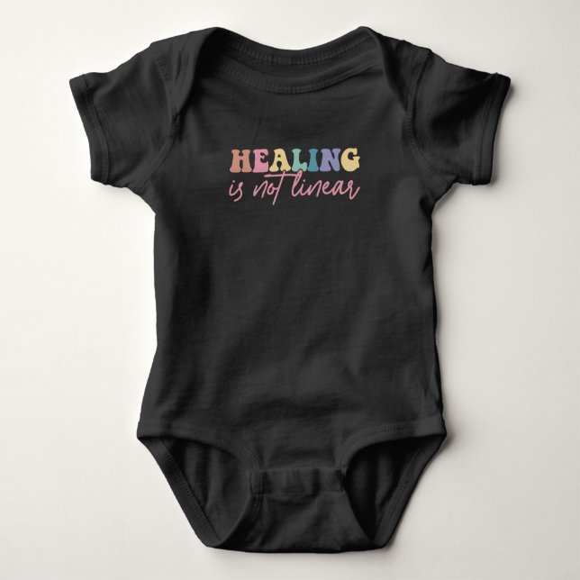 Healing It's Not Linear, Baby Bodysuit (Front)