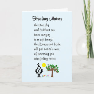 Healing Nature - a funny get well poem Card