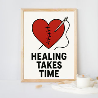 Healing Takes Time Mental Health Support Photo Print
