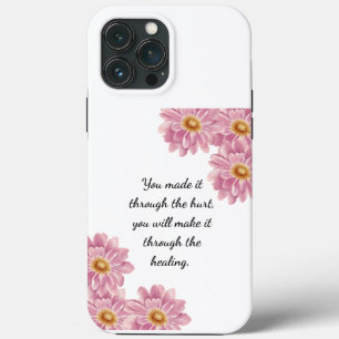 Healing Through Strength iPhone 13 Pro Max Case