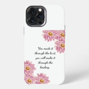 Healing Through Strength iPhone 13 Pro Max Case