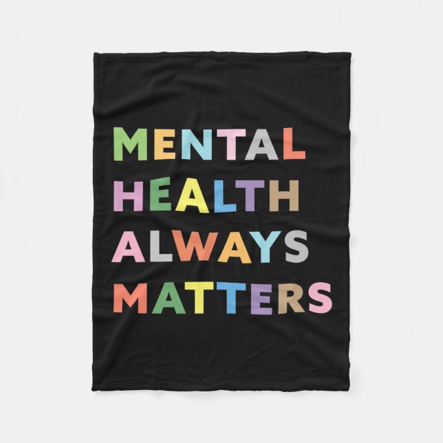 Health Always Problems Therapy Counseling Awarenes Fleece Blanket (Front)