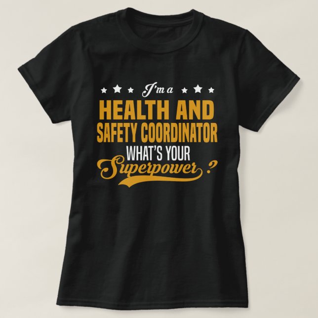 Health and Safety Coordinator T-Shirt (Design Front)