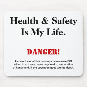 Health and Safety Joke Warning Sign Mousepad