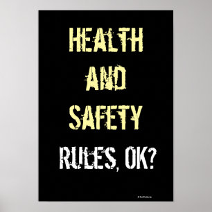 Health and Safety Rules Slogan Graffiti Sign