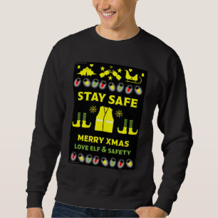 Health And Safety Xmas Gifts T-Shirt  Sweatshirt