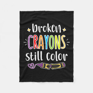 Health Awareness Broken Crayons Still Colour Fleece Blanket