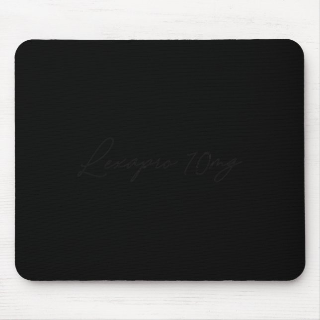 Health Awareness - lexapro 10mg - Cursive  Mouse Pad (Front)