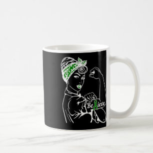Health Awareness Month Woman Green Ribbon Believe Coffee Mug