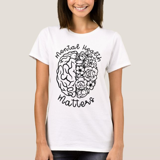 Health Awareness Problems Flowers Human Brain Illn T-Shirt (Front)