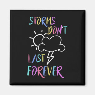 Health Awareness Rainbow Quote Storms Don't Last Magnet
