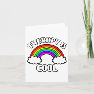 Health Awareness Therapy Is Cool Rainbow Card