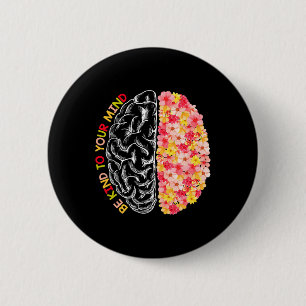 Health Be Kind Fun To Your Mind Autism Awareness  6 Cm Round Badge