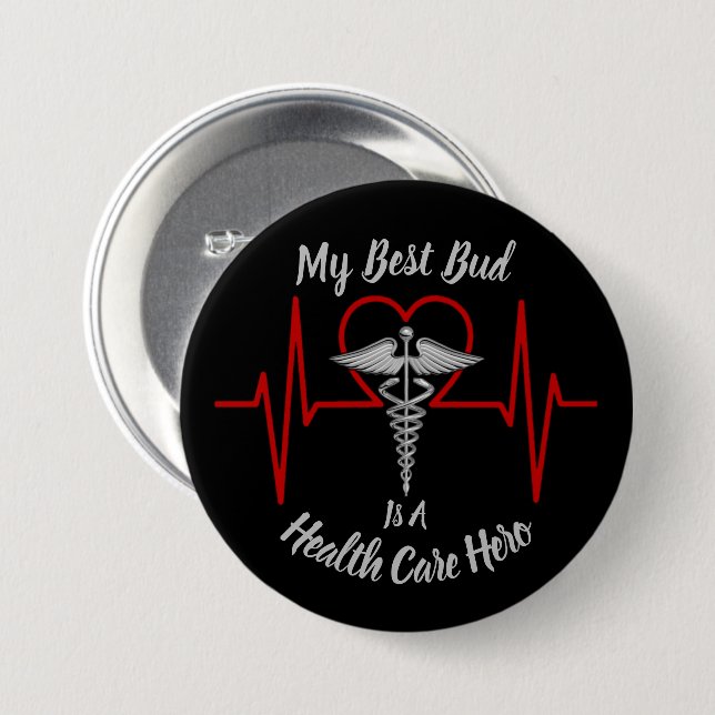 Health Care Hero Best Buddy 7.5 Cm Round Badge (Front & Back)