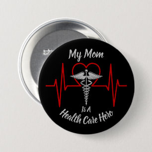 Health Care Hero Mom 7.5 Cm Round Badge