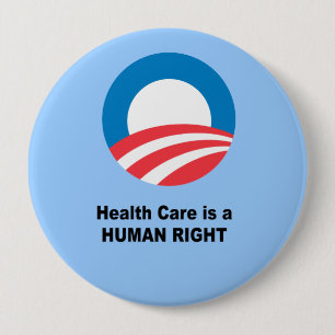 Health Care is a human right 10 Cm Round Badge
