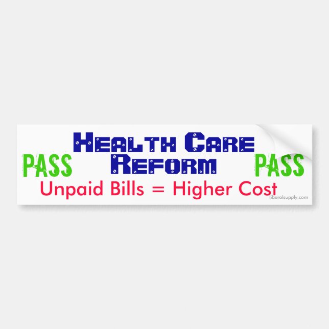 Health Care Reform Bumper Sticker (Front)