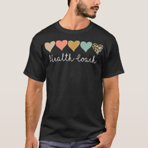 Health Coach, Leopard Wellness Health Coach  T-Shirt