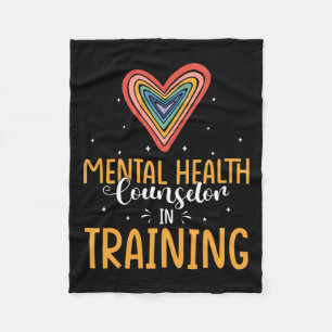 Health Counsellor In Training Mental Health Counse Fleece Blanket
