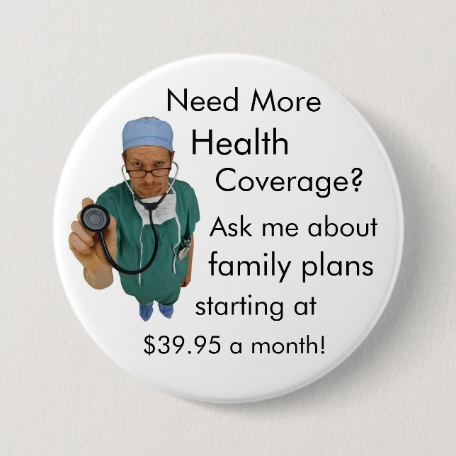 Health Coverage 7.5 Cm Round Badge (Front)