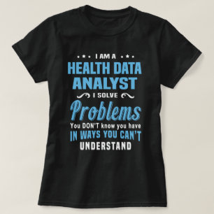 Health Data Analyst T-Shirt