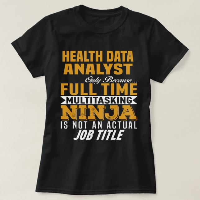 Health Data Analyst T-Shirt (Design Front)