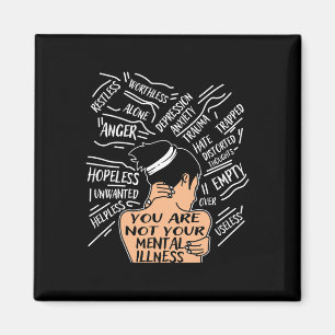 Health For Women You Are Not Your Mental Illness Magnet