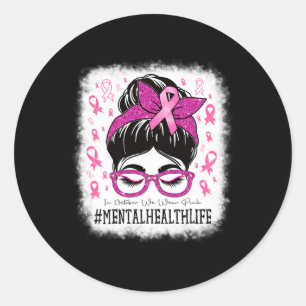 Health In October We Wear Pink Women Breast Cancer Classic Round Sticker