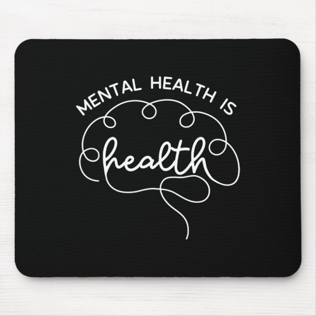 Health Is Health Cute Brain Mental Health Awarenes Mouse Pad (Front)