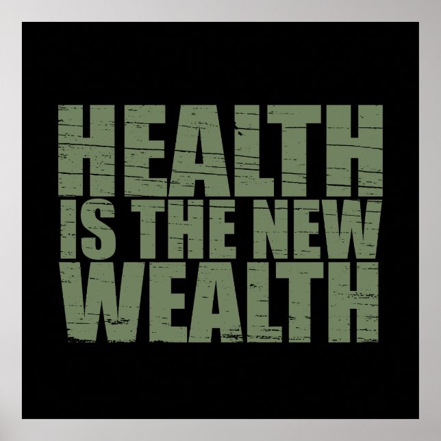 Health is the new wealth poster (Front)