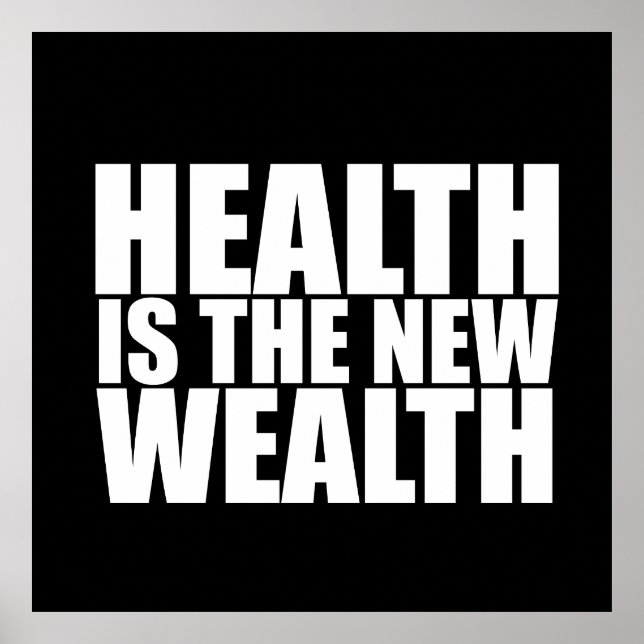 Health is the new wealth poster (Front)