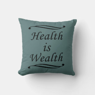 Health is Wealth Cushion