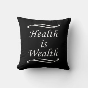 Health is Wealth Cushion