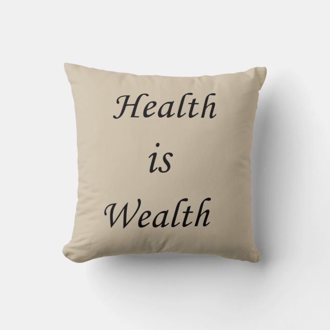 Health is Wealth Cushion (Front)