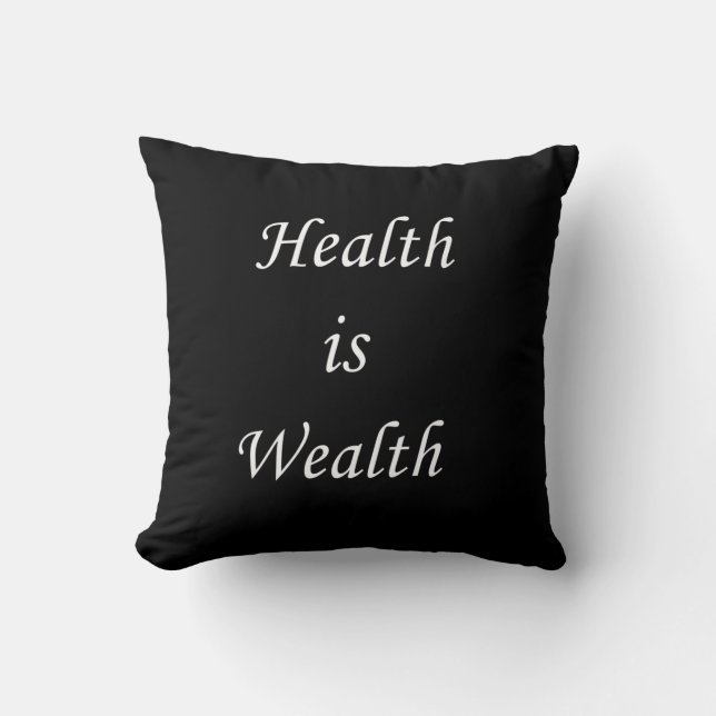 Health is Wealth Cushion (Front)