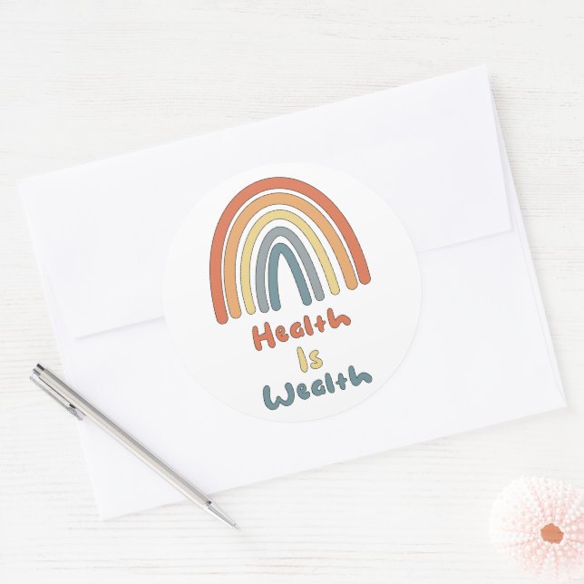 Health is wealth motivation colourful boho rainbow classic round sticker (Envelope)
